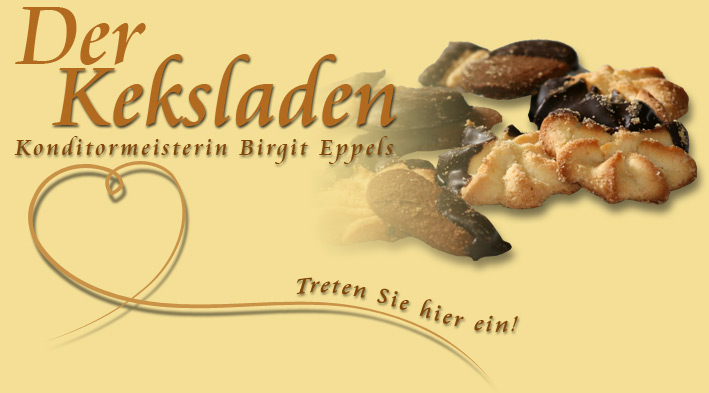 Der Keksladen - immer frisch, immer da!